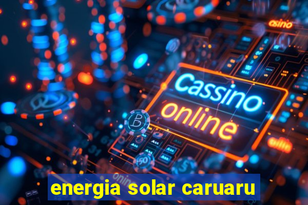 energia solar caruaru